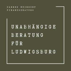 Unabhängiger Versicherungsmakler Ludwigsburg und Umgebung